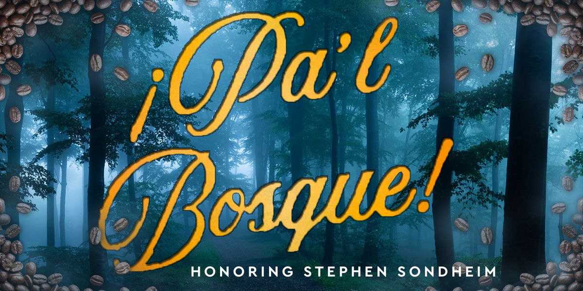 ¡PA'L BOSQUE! to Honor Stephen Sondheim With Latin Reimagining at 54 Below