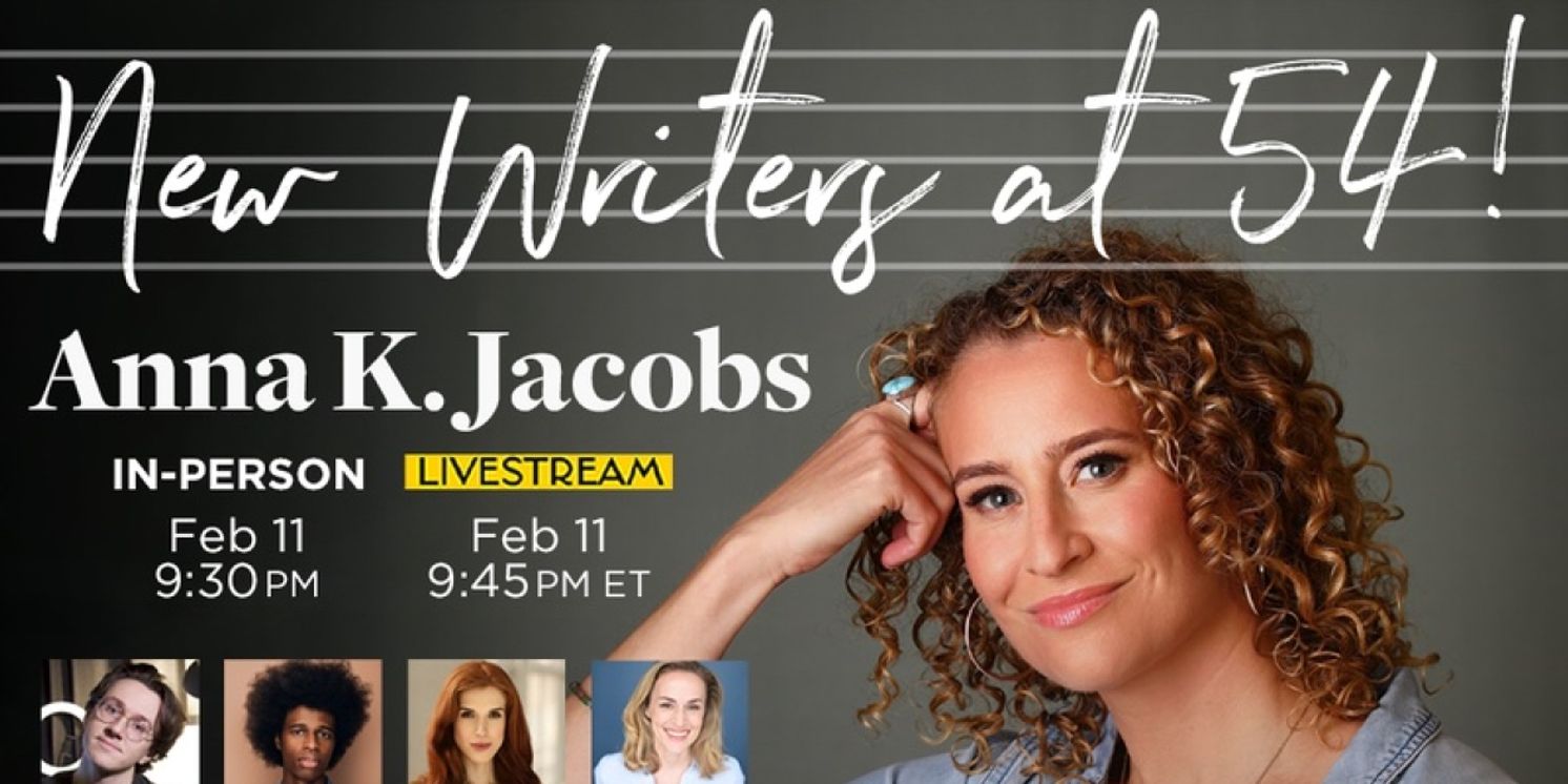 TEETH Composer Anna K. Jacobs's 54 Below Concert Announces Full Cast And Livestream  Image