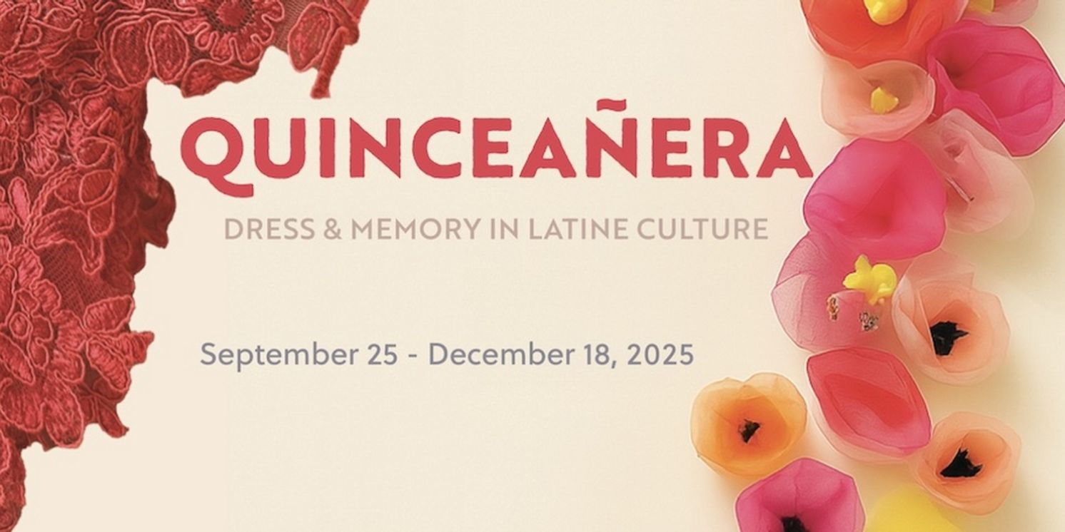 Queens College’s Godwin-Ternbach Museum To Present QUINCEA?ERA: DRESS AND MEMORY IN LATINE CULTURE  Image