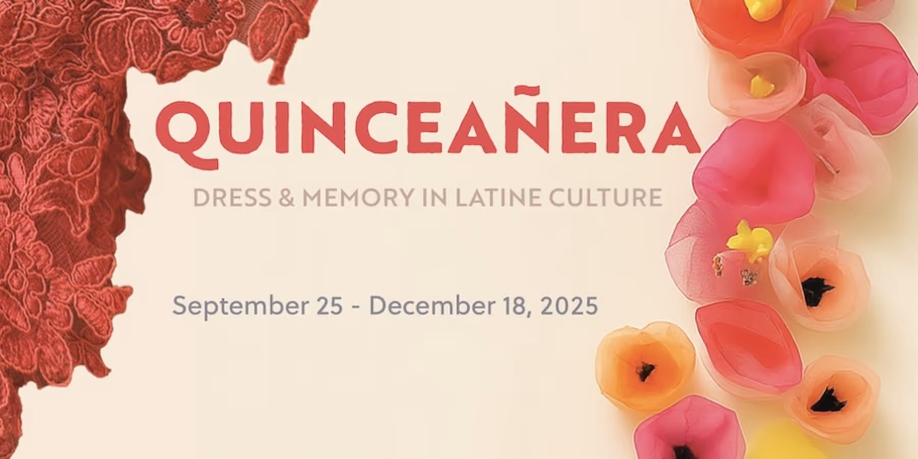 Queens College’s Godwin-Ternbach Museum To Present QUINCEA?ERA: DRESS AND MEMORY IN LATINE CULTURE