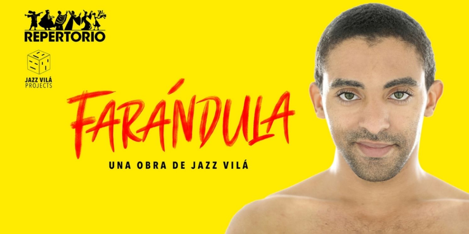 Repertorio Español to Present New York Stage Debut of FARÁNDULA  Image