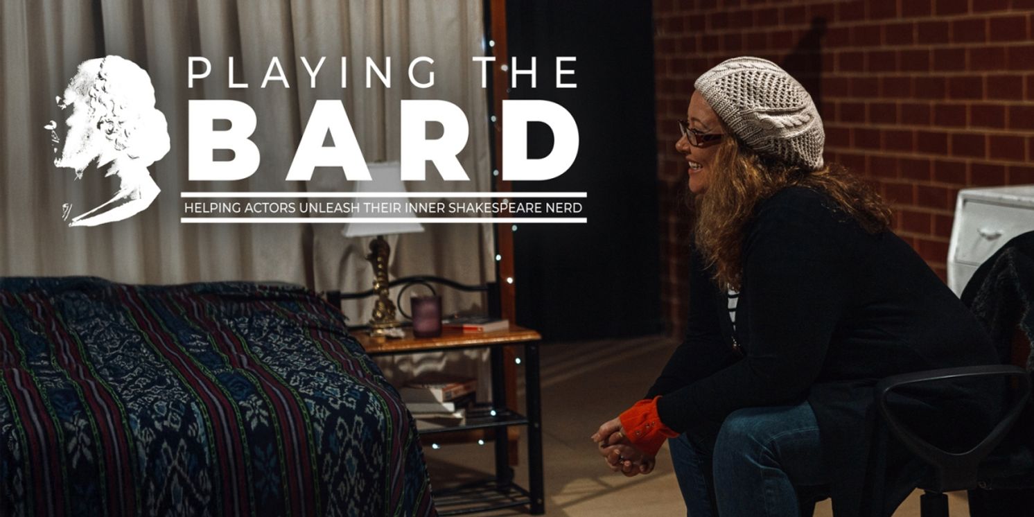 PLAYING THE BARD: SHAKESPEARE IN PERFORMANCE Returns For 2025  Image