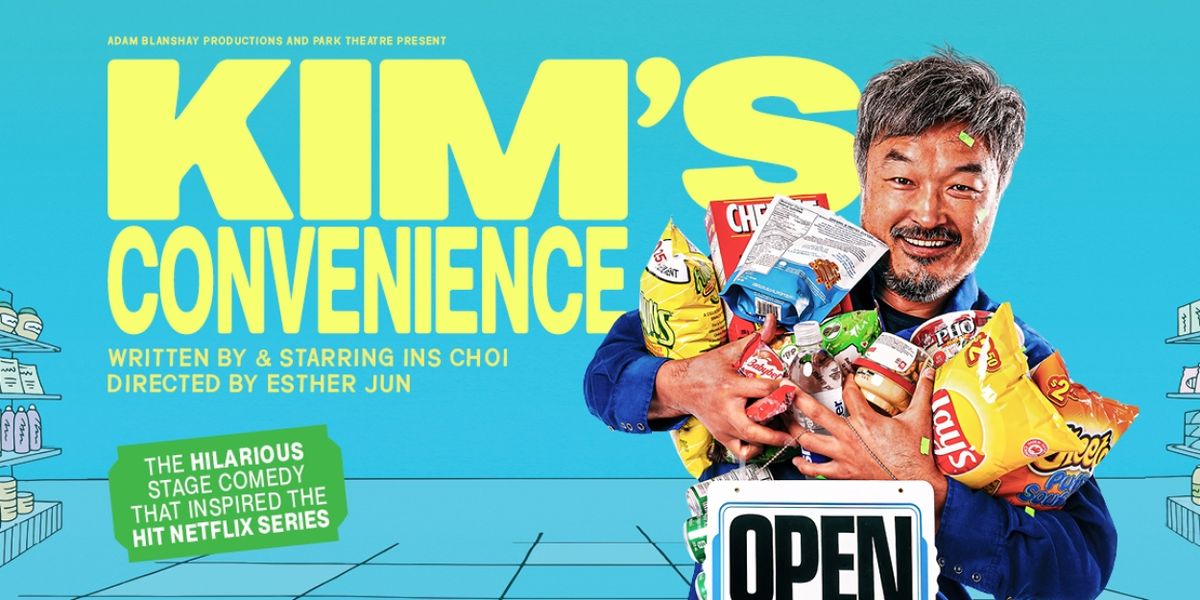  Save up to 59% on KIM'S CONVENIENCE at Riverside Studios