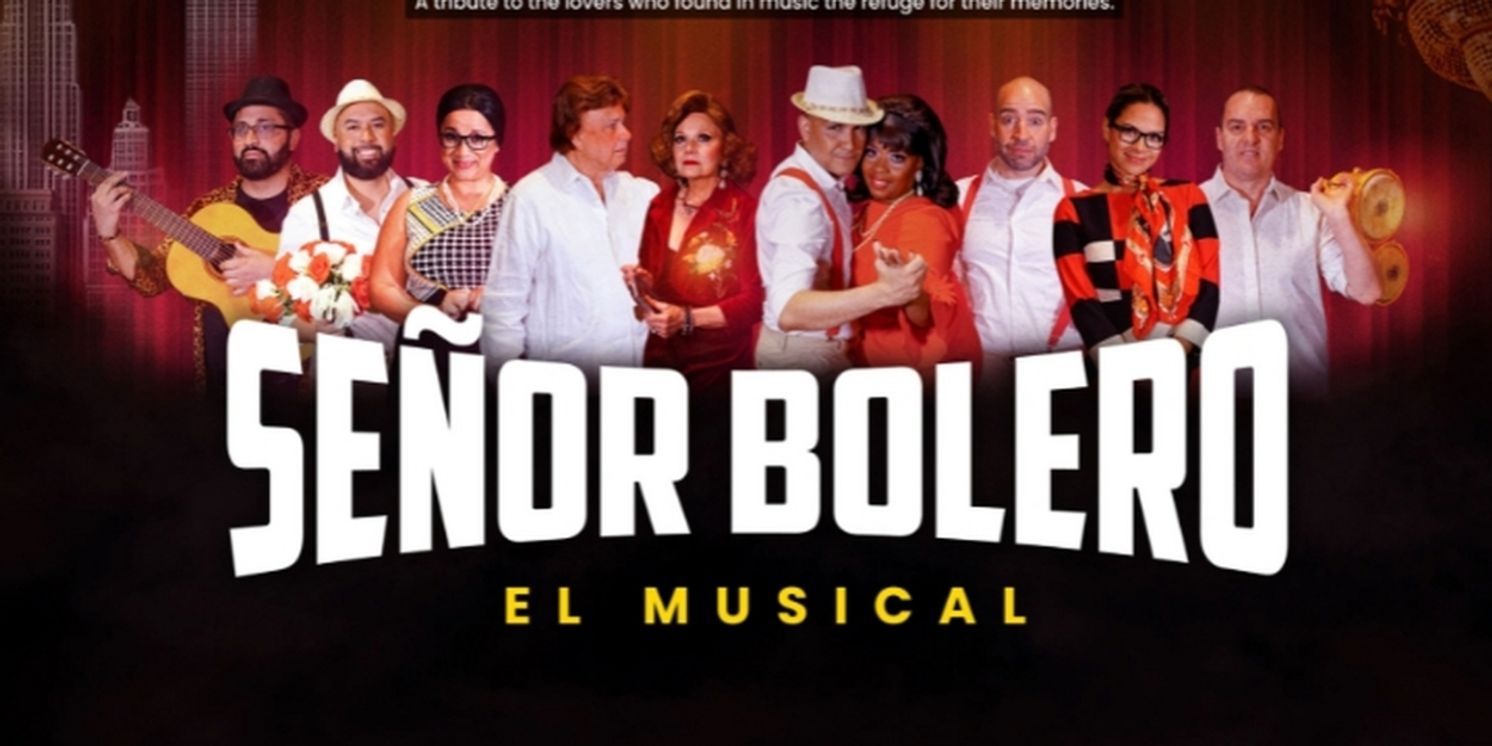 SEÑOR BOLERO Arrives In New York This May  Image
