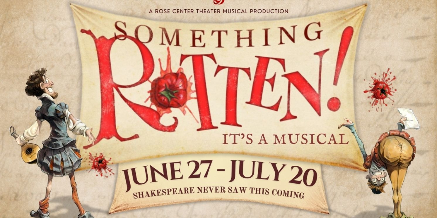SOMETHING ROTTEN! Hits The Stage At Rose Center Theater  Image