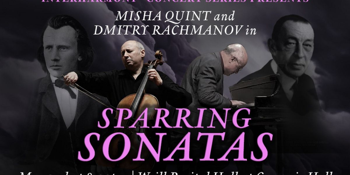 'Sparring Sonatas: Quint And Rachmanov Battle Rachmaninoff And Brahms' Comes to Carnegie Hall in May