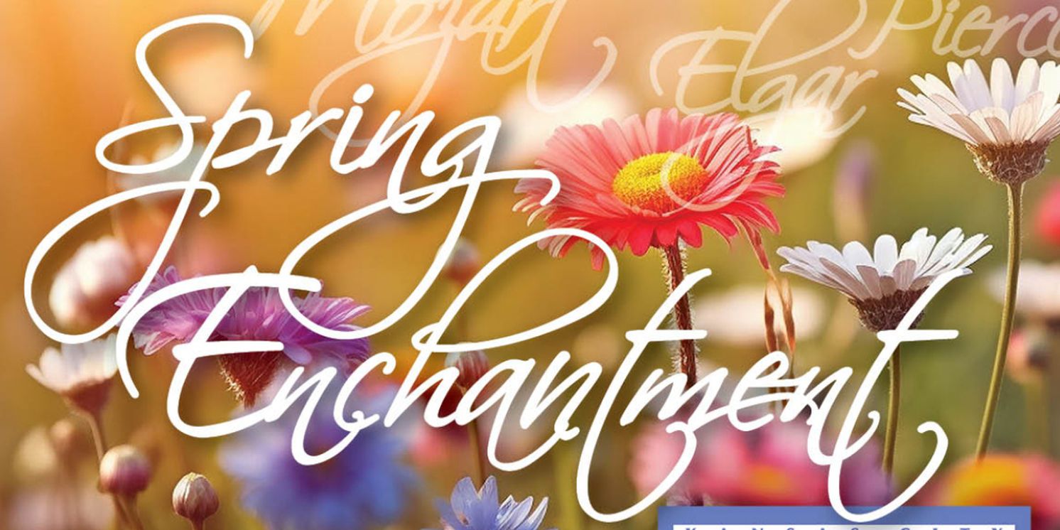 SPRING ENCHANTMENT Concert Caps Off Kansas City Chamber Orchestra’s 39th Season  Image