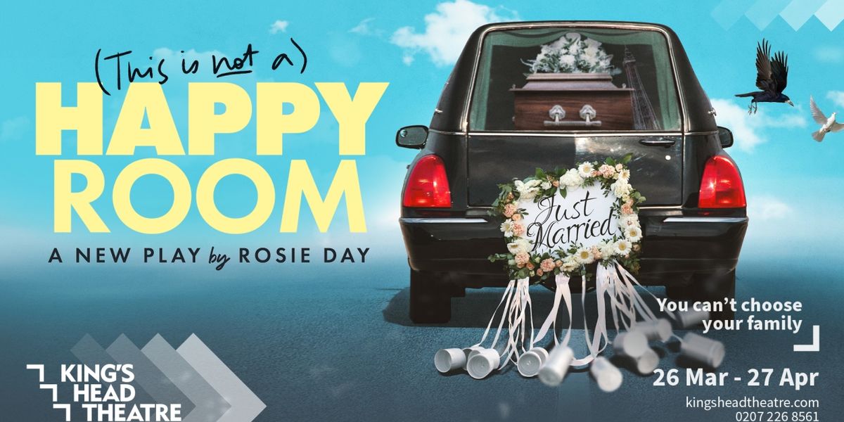(THIS IS NOT A) HAPPY ROOM Comes to the King's Head Theatre