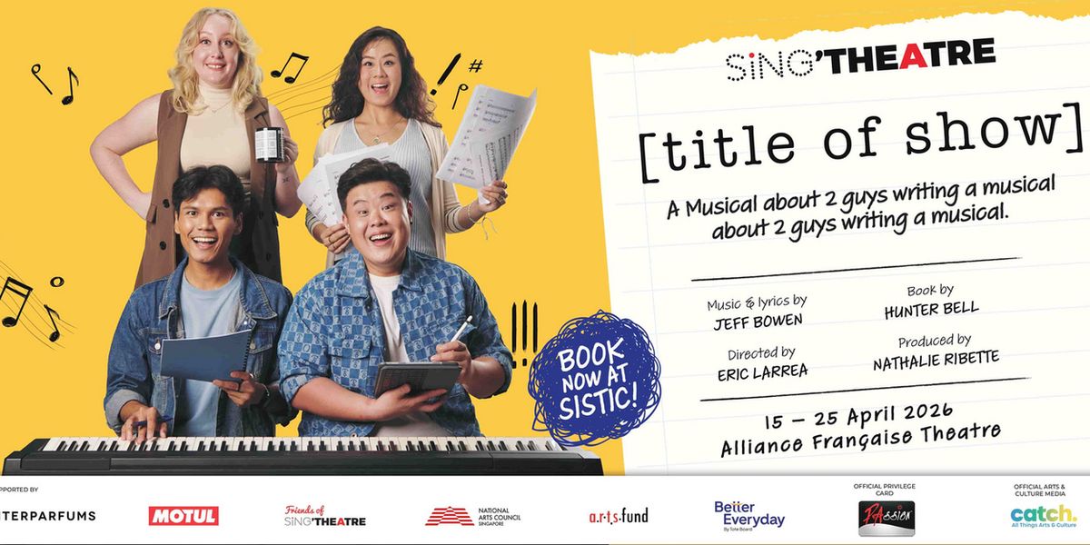[TITLE OF SHOW] Comes to Sing'theatre