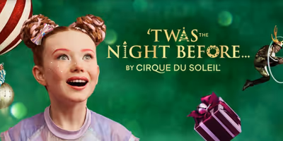 'TWAS THE NIGHT BEFORE… BY CIRQUE DU SOLEIL to Return to Baltimore's Hippodrome Photo