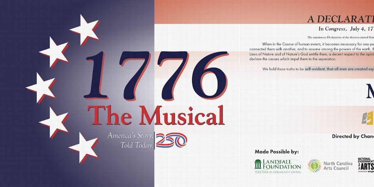 Thalian Hall and Thalian Association Announce 1776: THE MUSICAL Leading Cast
