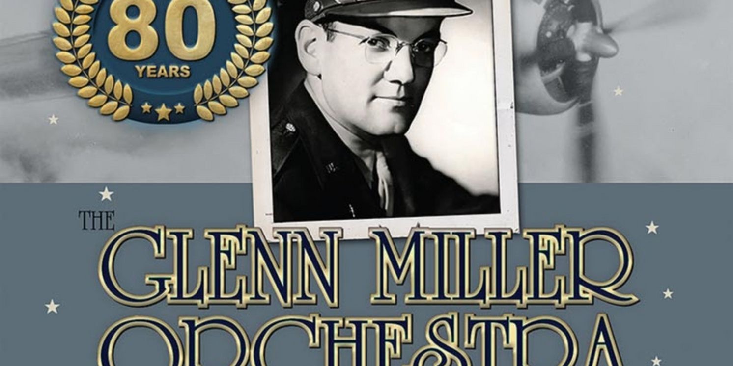 'The Glenn Miller Orchestra: 80th Anniversary Of The Army Air Force Band' Album Available Today  Image