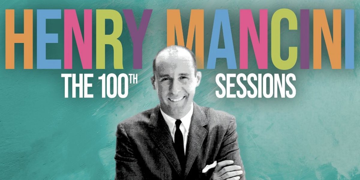 'The Henry Mancini 100th Sessions – Henry Has Company' Available Now
