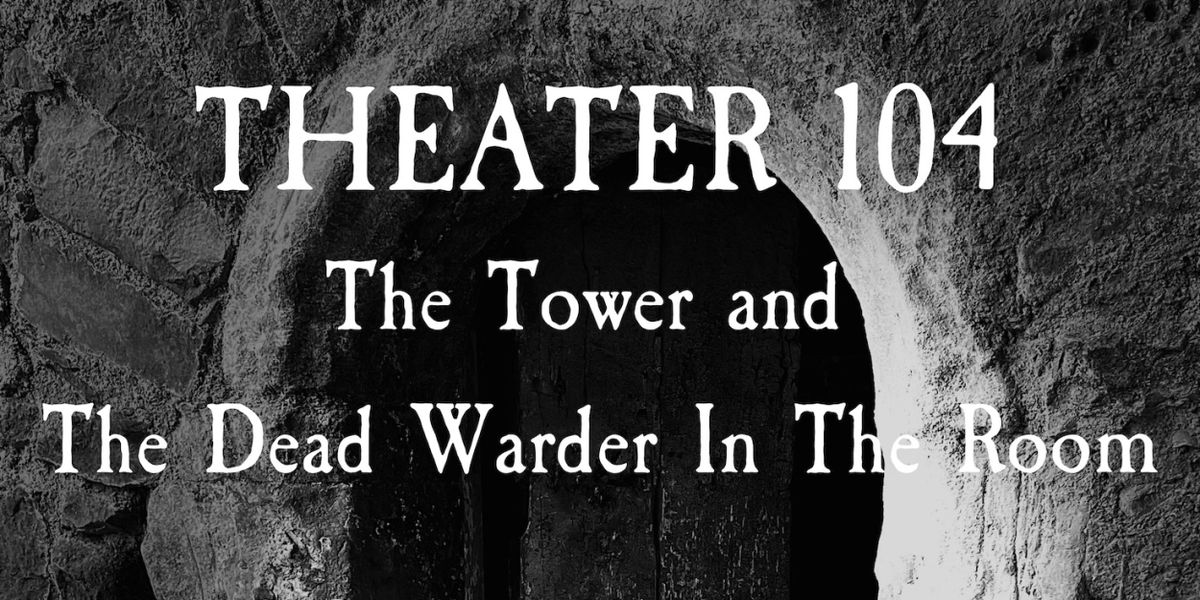 THE TOWER AND THE DEAD WARDER IN THE ROOM Debuts October 12 At Open-Door Playhouse