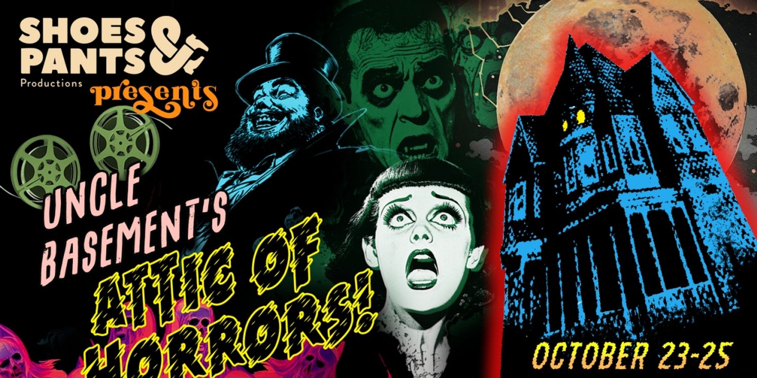 UNCLE BASEMENT'S ATTIC OF HORRORS Comes To Theatre Off Jackson This Halloween  Image