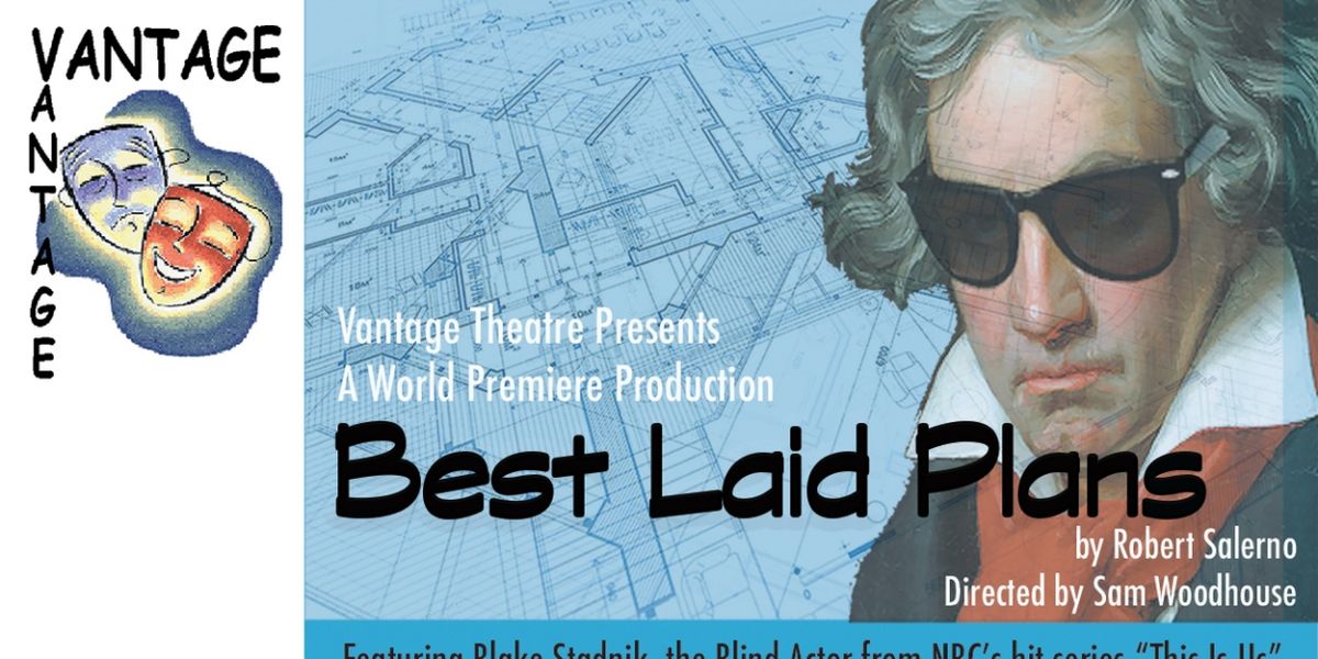 Vantage Theatre Presents the World Premiere of BEST LAID PLANS by Robert Salerno