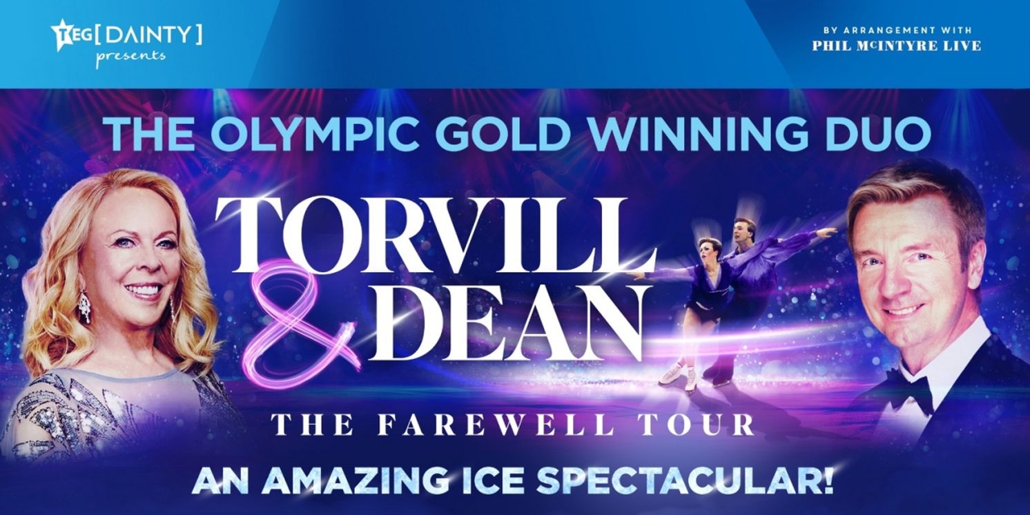 TORVIILL & DEAN: THE LAST DANCE Will Embark on Australian Tour in June  Image