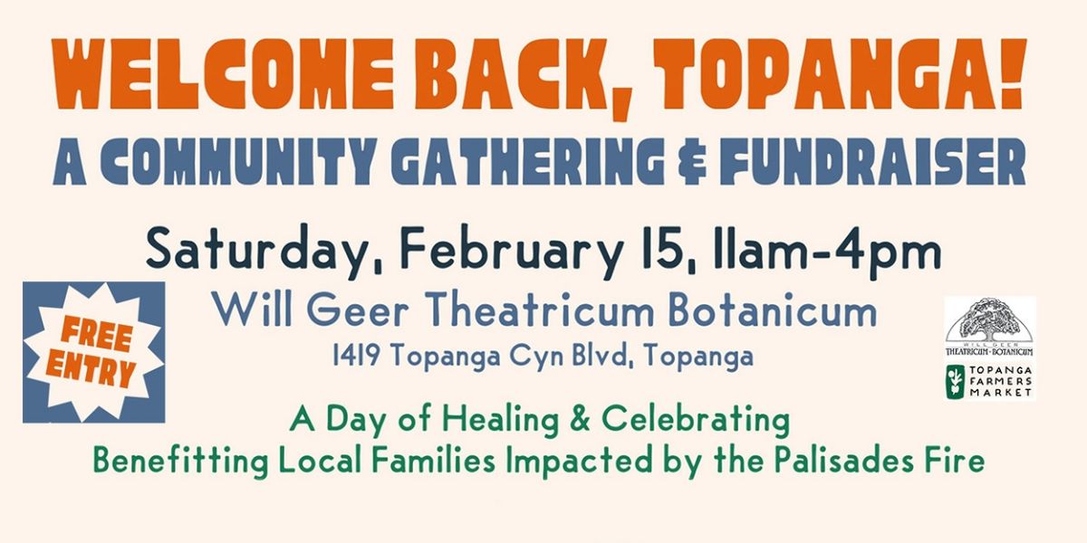 Will Geer Theatricum Botanicum to Join Topanga Farmers Market For Day Of Healing