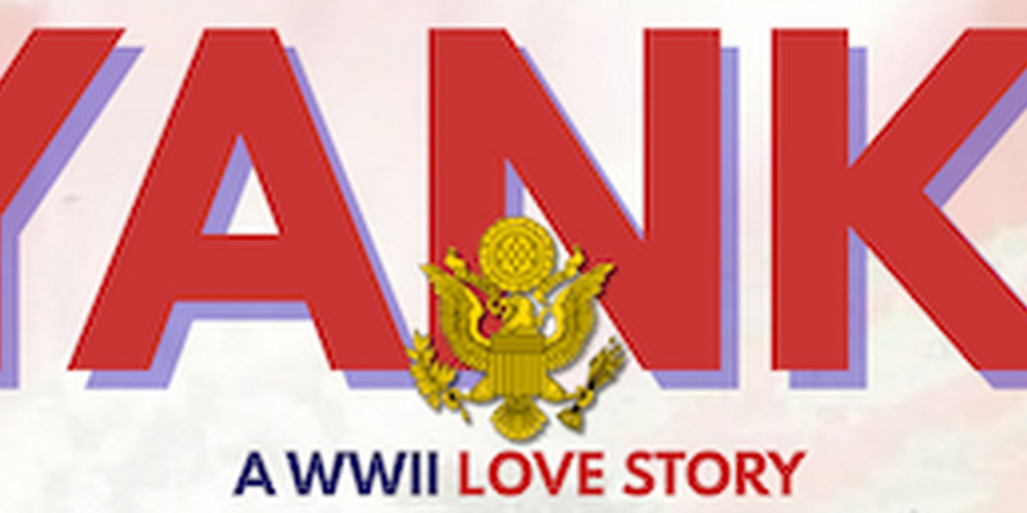 YANK! A WWII Love Story to be Presented at Bridgetown Portland Musical Theatre  Image