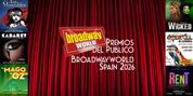 ¡Ya hay nominados oficiales! Arranca la segunda ronda de los Premios BroadwayWorld Spain  Photo