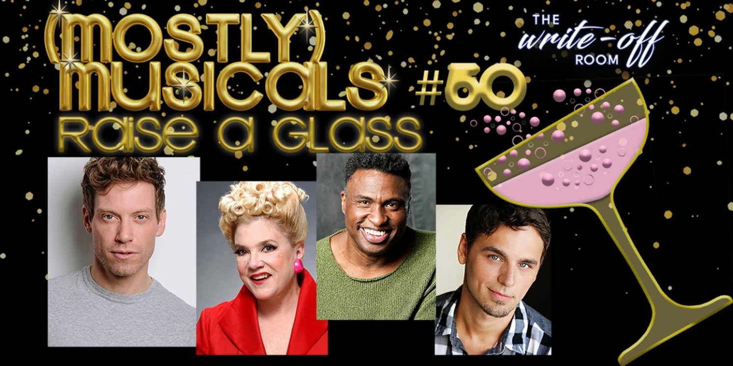 (mostly)musicals Welcomes Barrett Foa To Their 50th Edition, RAISE A GLASS  Image