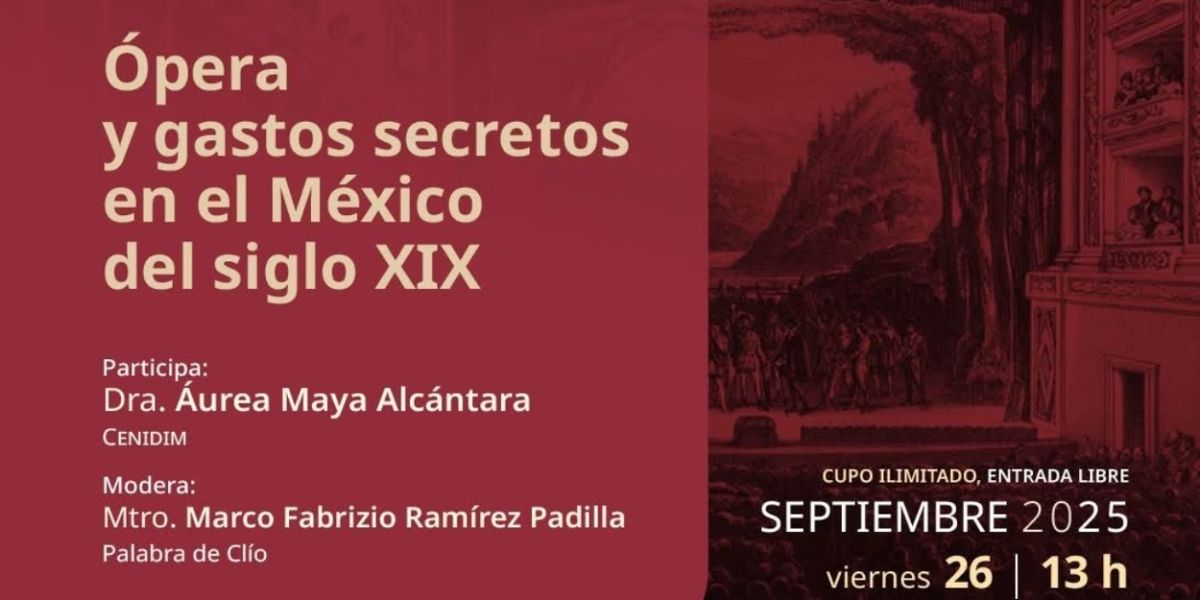 Ópera Y Política En El México Del Siglo Xix: Conferencia Del Ciclo Cenidim 2025