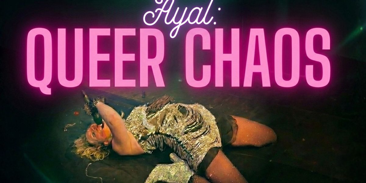 Áyal Brings QUEER CHAOS to 54 Below