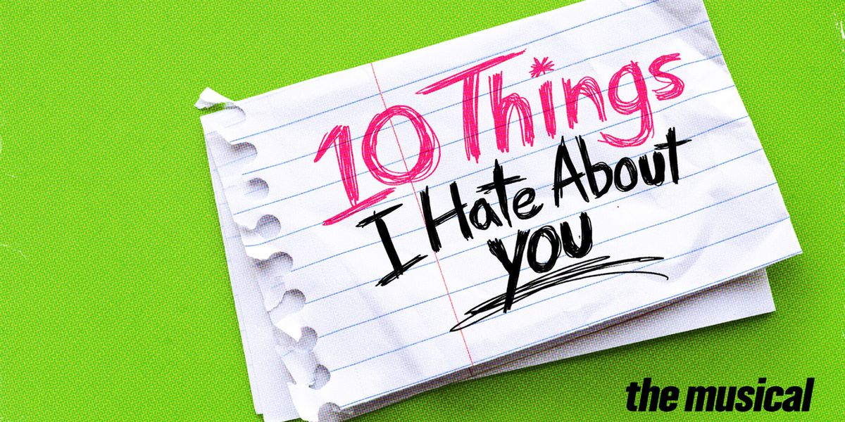 10 THINGS I HATE ABOUT YOU to Open on Broadway in 2027