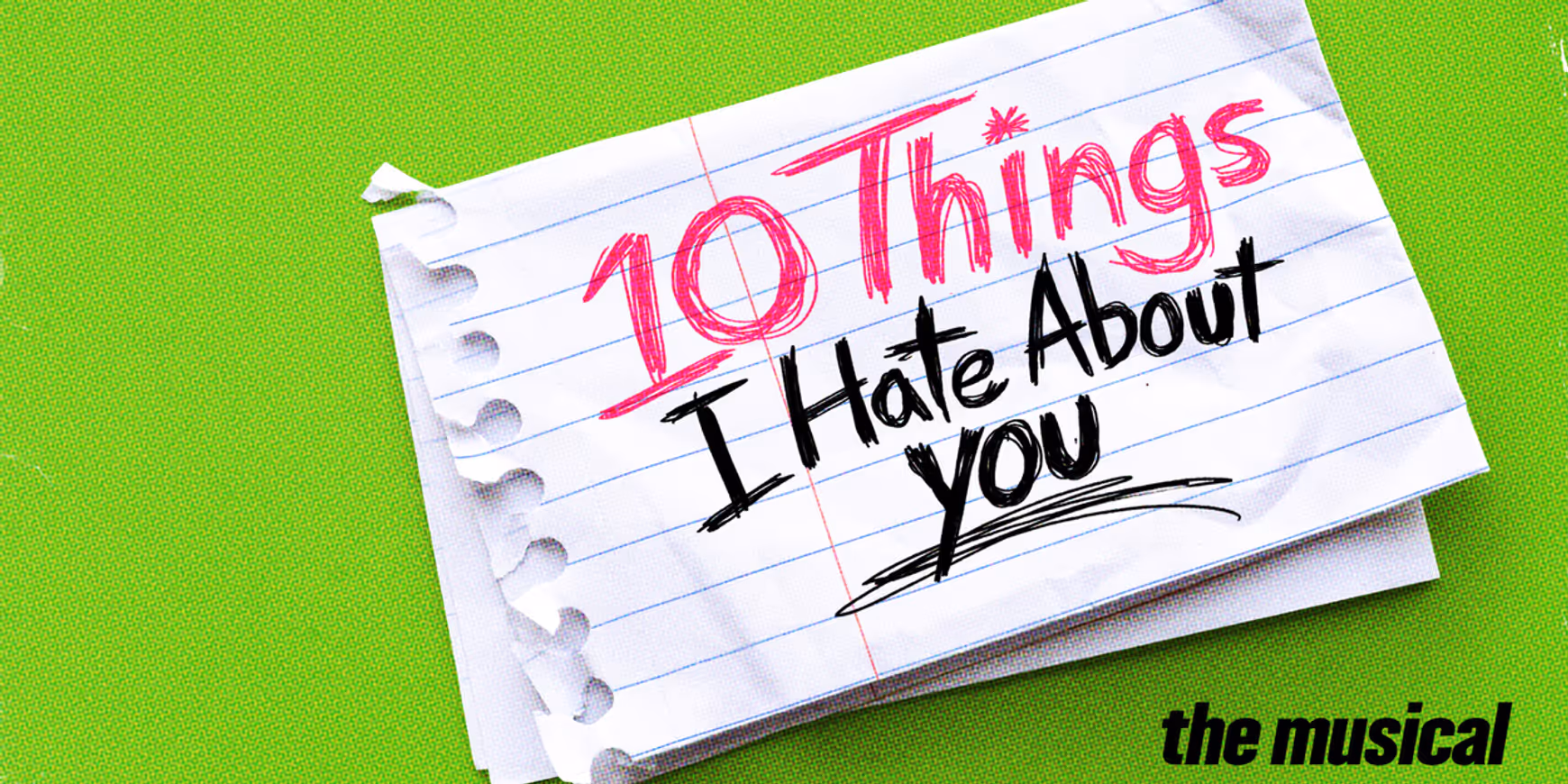 10 THINGS I HATE ABOUT YOU to Open on Broadway in 2027