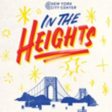 IN THE HEIGHTS to Launch New York City Centers 2026&ndash;2027 Season Photo