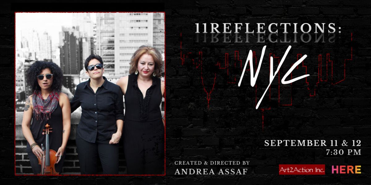 11REFLECTIONS: NYC to Mark 25th Anniversary of 9/11 at HERE Arts Center