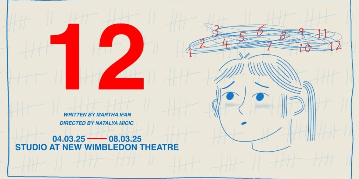 12 Comes to New Wimbledon Theatre