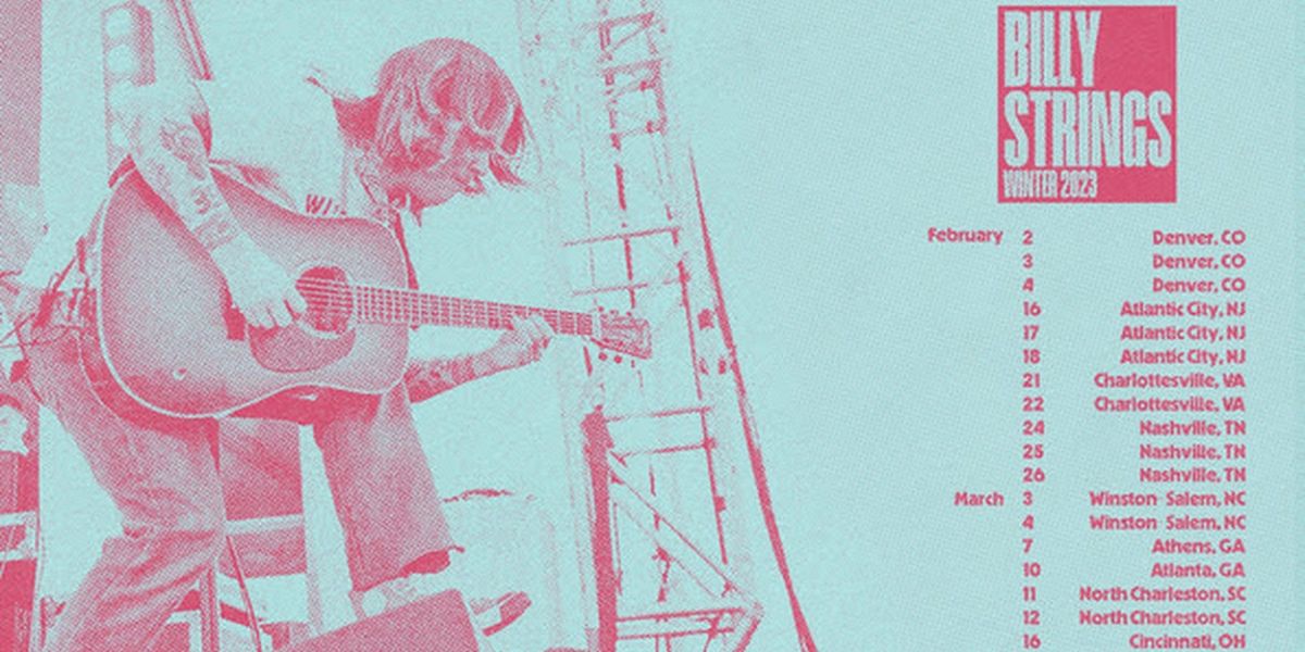 Billy Strings Confirms 2023 Winter Tour With 15 Headline Arena Shows