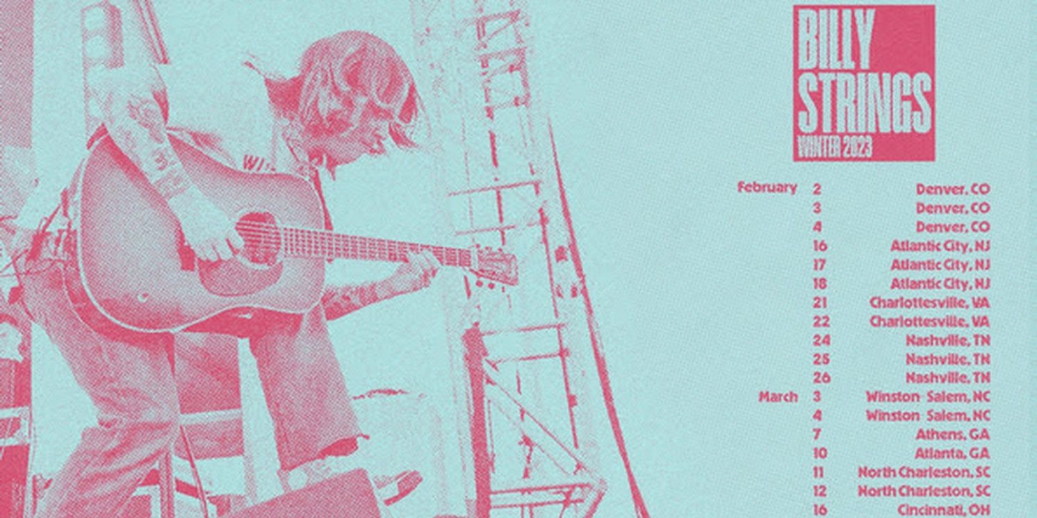 Billy Strings Confirms 2023 Winter Tour With 15 Headline Arena Shows  Image