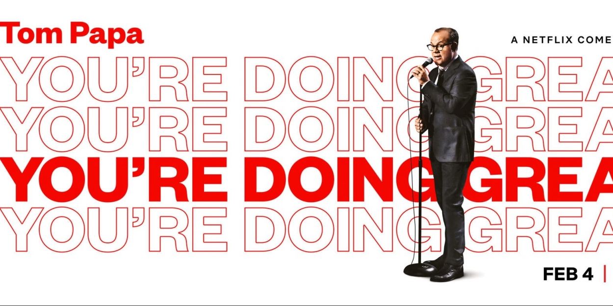 VIDEO: Netflix Releases the Trailer for TOM PAPA: YOU'RE DOING GREAT! Video