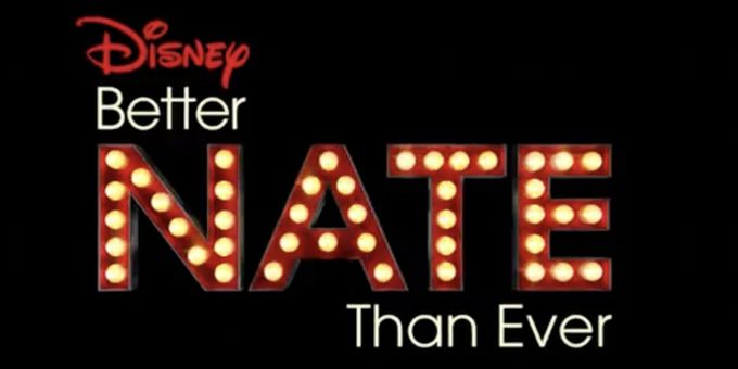 VIDEO: BETTER NATE THAN EVER Trailer on Disney+