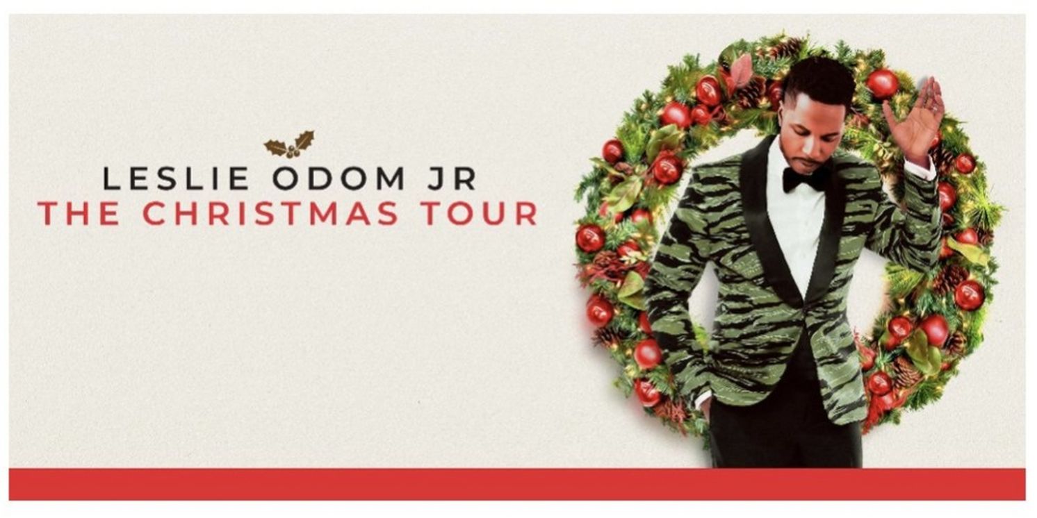 LESLIE ODOM, JR. THE CHRISTMAS TOUR to Return to the CIBC Theatre in December  Image