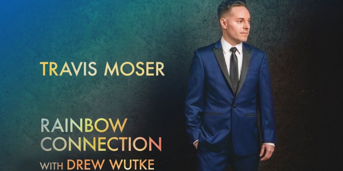 Travis Moser Releases New Version of 'Rainbow Connection' With Drew Wutke