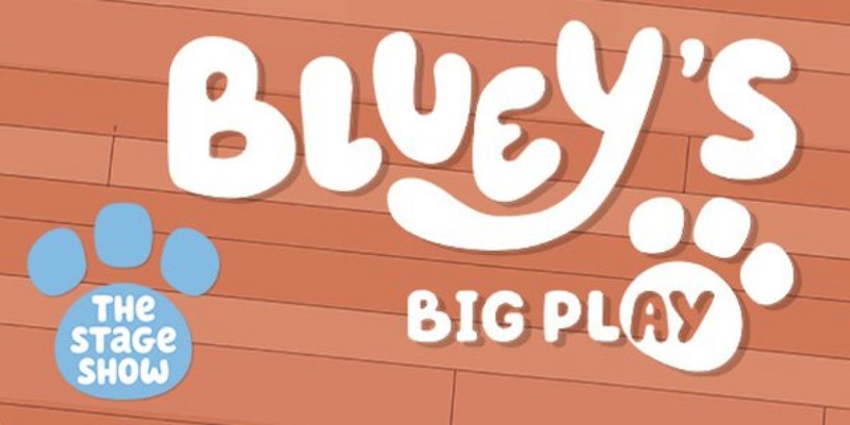 BLUEY'S BIG PLAY THE STAGE SHOW is Coming to San Jose's Center for the Performing Arts in February