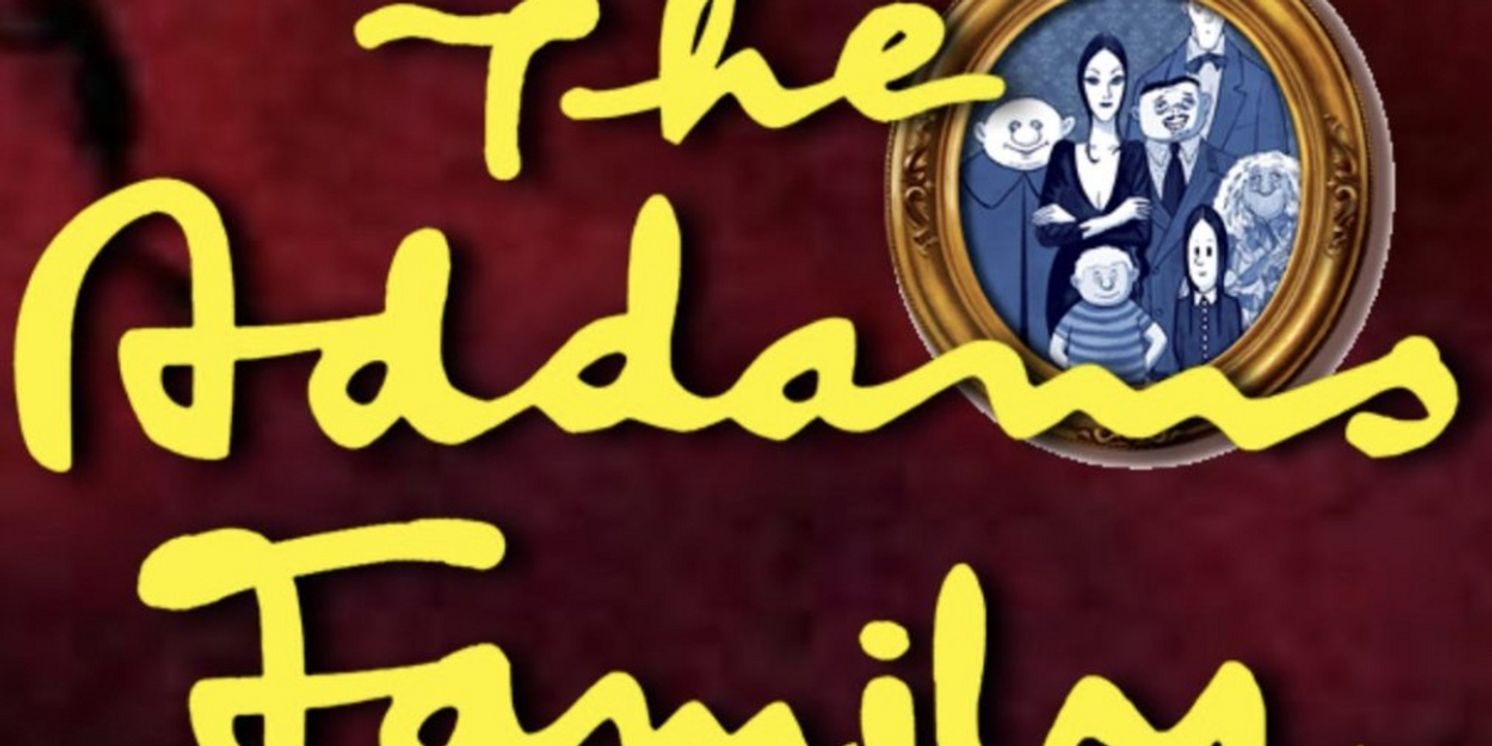 THE ADDAMS FAMILY- THE MUSICAL Comes to Lost Nation Theater  Image