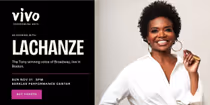 Special Offer: An Evening with LaChanze- A Special 25% Off Offer at Vivo Performing Arts