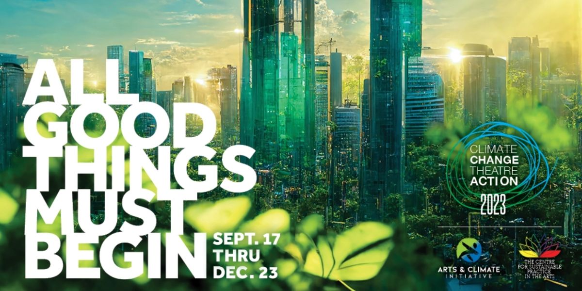 Climate Change Theatre Action Is Looking For Enthusiastic Organizers For Fifth Season