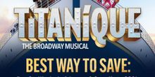 Special Offer: Last Chance for 1st Class! See TITANIQUE in its Final Weeks at St. James Theatre (Broadway)