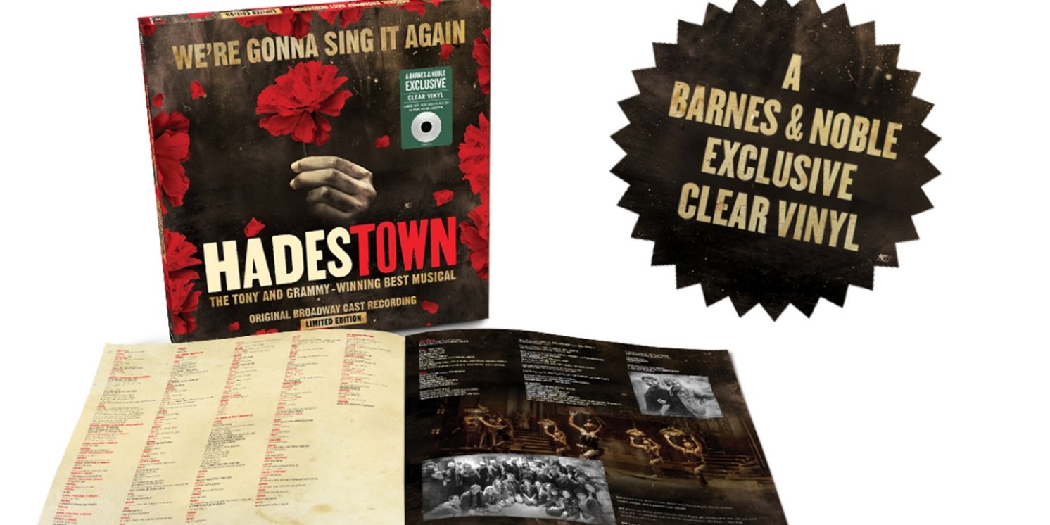 HADESTOWN Releases Exclusive Content On Limited-Edition Clear Vinyl Box Set of The Original Broadway Cast Recording Today  Image