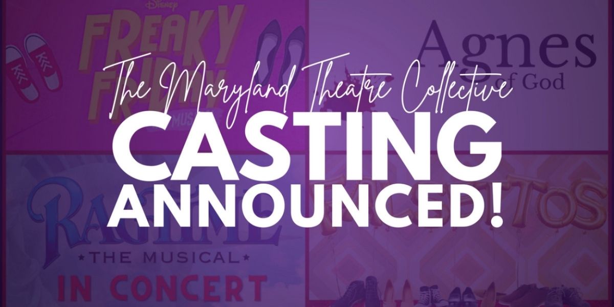 Maryland Theatre Collective Sets Casts for AGNES OF GOD, RAGTIME IN CONCERT, And THE COLLECTIVE CABARET