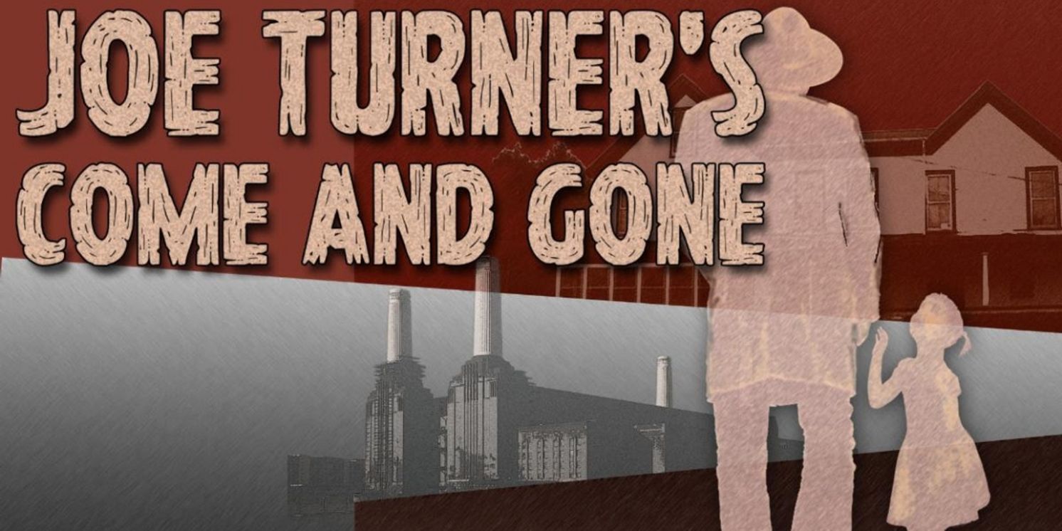 JOE TURNER'S COME AND GONE to be Presented by Black Theatre Troupe in February  Image