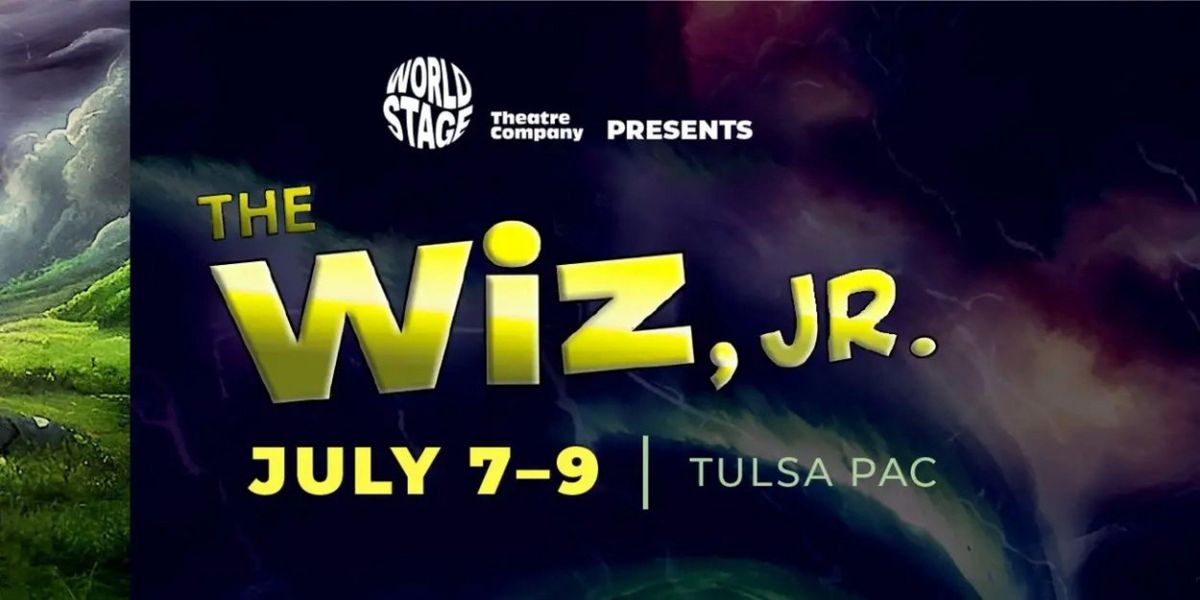 THE WIZ, JR. Comes to Tulsa PAC in July