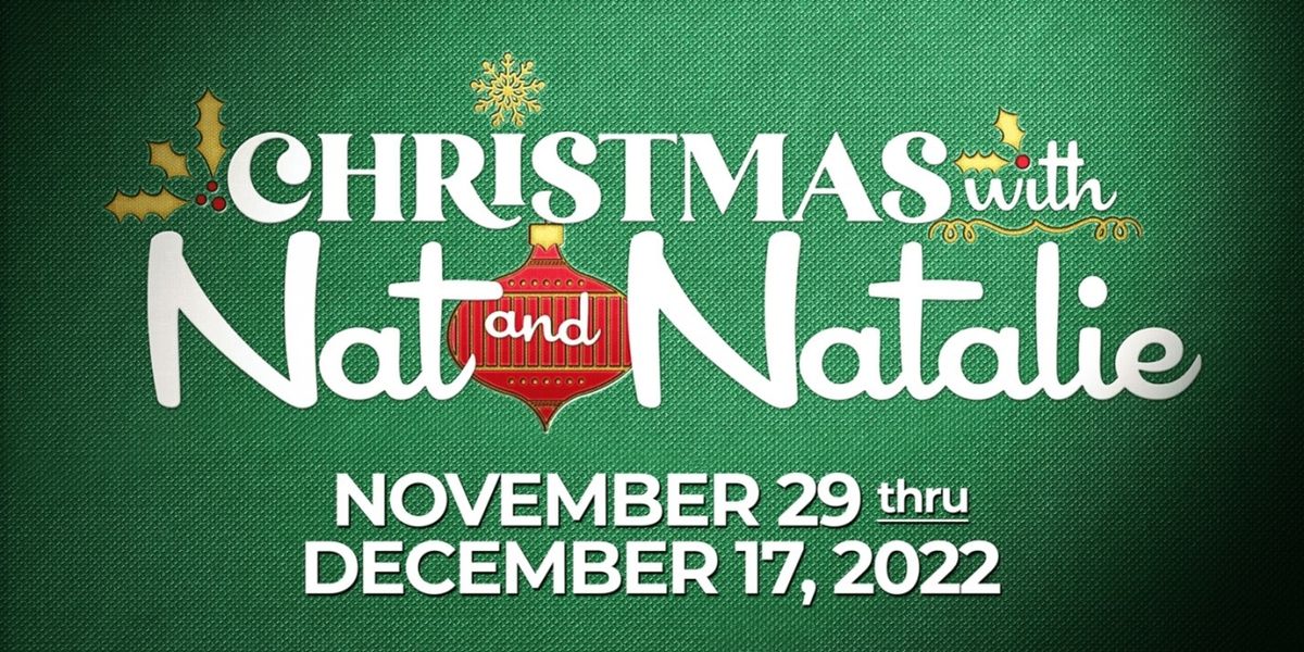 Casa Mañana's Reid Cabaret Theatre to Present CHRISTMAS WITH NAT AND NATALIE This Holiday Season