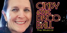 Interview: Playwright Lori Marshall Boogie-ing with CINDY & THE DISCO BALL