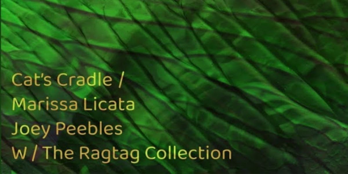 Music Review: Marissa Licata & The Rag Tag Collection Weave a Fascinating CAT'S CRADLE